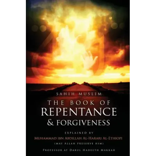 Sahih Muslim: The Book of Repentance and Forgiveness
