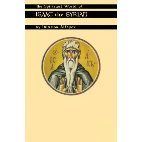 Spiritual World of Isaac the Syrian