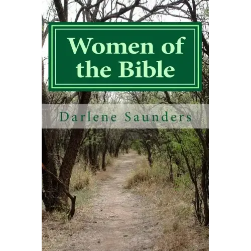 Women of the Bible: Women's Bible Study