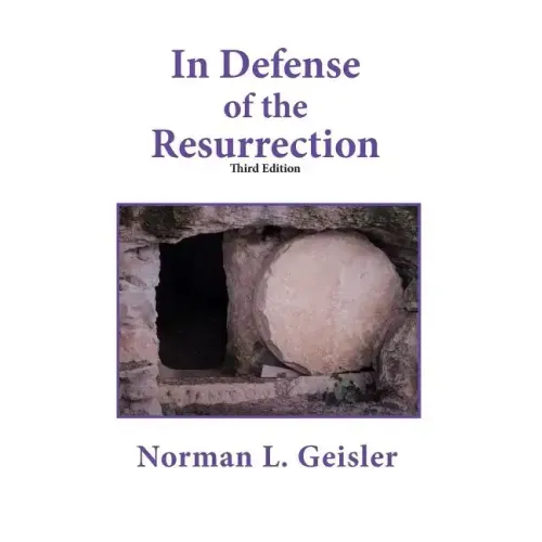 In Defense of the Resurrection