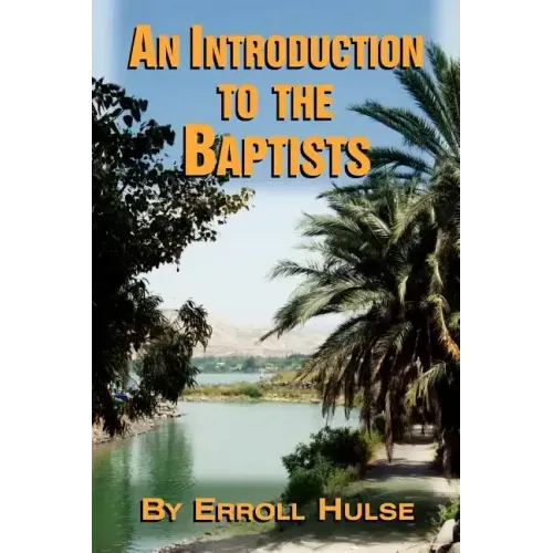 An Introduction to the Baptists