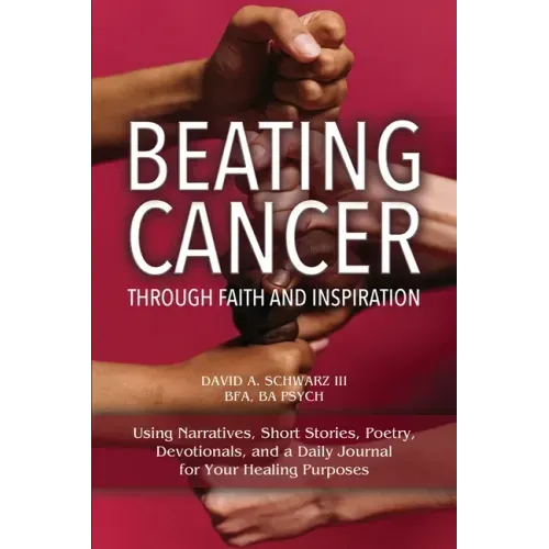 Beating Cancer Through Faith and Inspiration