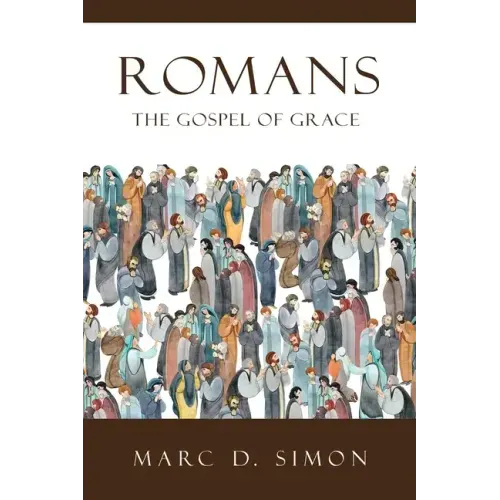 Romans: The Gospel of Grace