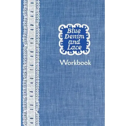 Blue Denim and Lace Workbook