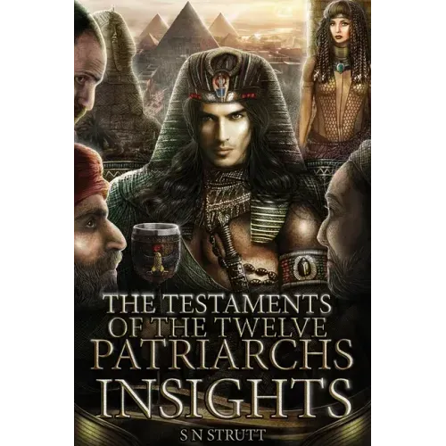 The Testaments of the Twelve Patriarchs Insights