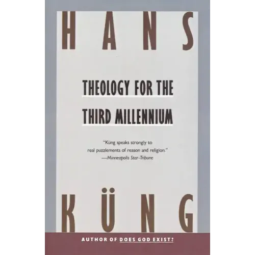 Theology for the Third Millennium: An Ecumenical View