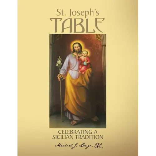 St. Joseph's Table: Celebrating a Sicilian Tradition