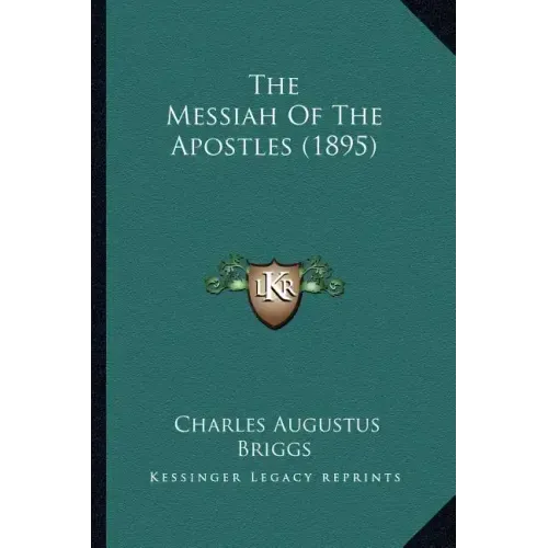 The Messiah Of The Apostles (1895)