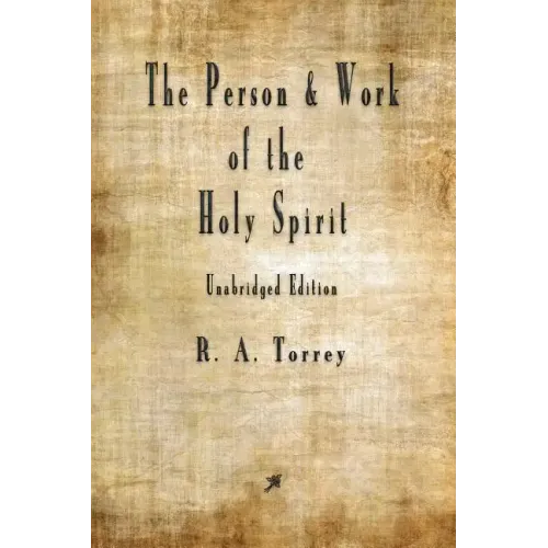 The Person and Work of The Holy Spirit