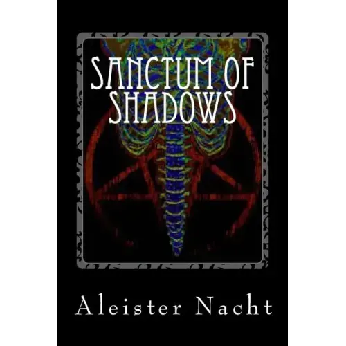 Sanctum of Shadows: The Satanist