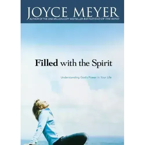 Filled with the Spirit: Understanding God's Power in Your Life