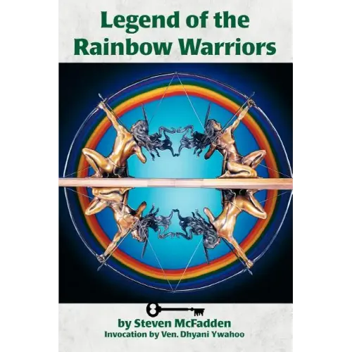 Legends of the Rainbow Warriors