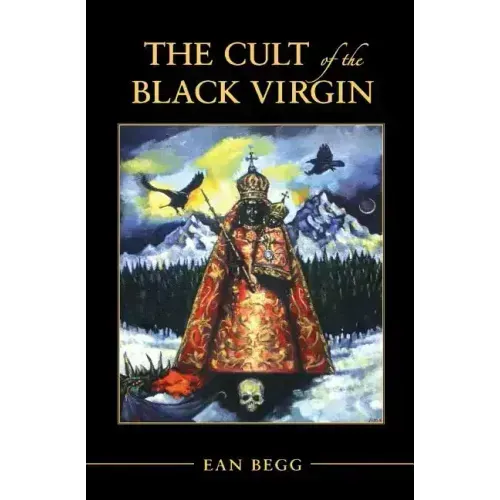 The Cult of the Black Virgin
