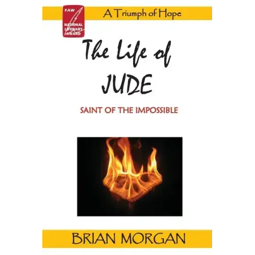 The Life of Jude: Saint of the Impossible