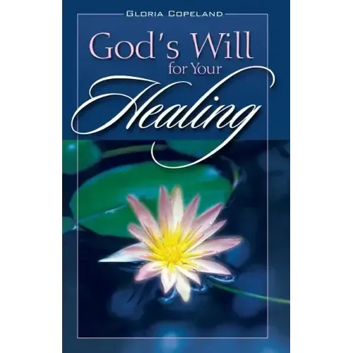 God's Will for Your Healing