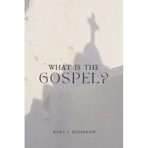 What is the Gospel?