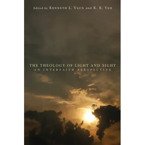 The Theology of Light and Sight: An Interfaith Perspective