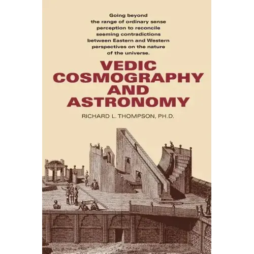 Vedic Cosmography and Astronomy