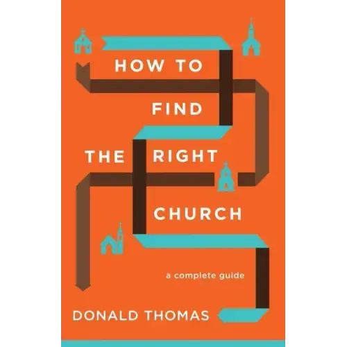 How to Find the Right Church: A Complete Guide