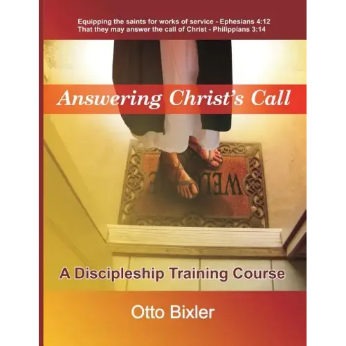 Answering Christ's Call - A Discipleship Training Course