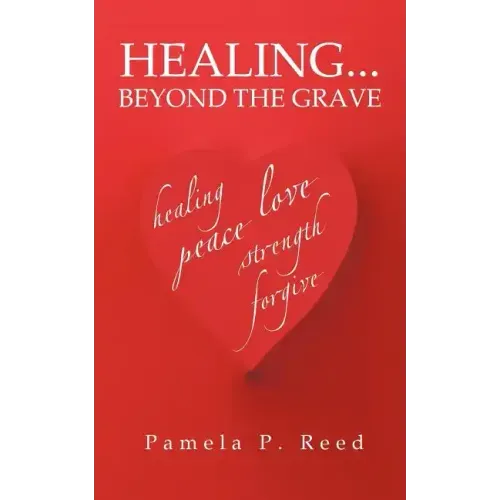 Healing... Beyond the Grave