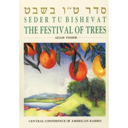 Seder Tu Bishevat: The Festival of Trees