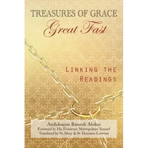 Treasures of Grace-Great Fast-Linking the Readings