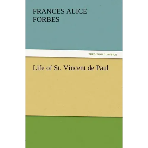 Life of St. Vincent de Paul