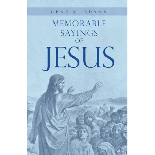 Memorable Sayings of Jesus