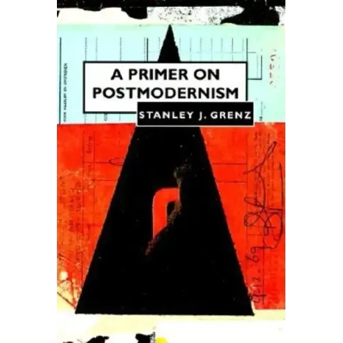 Primer on Postmodernism