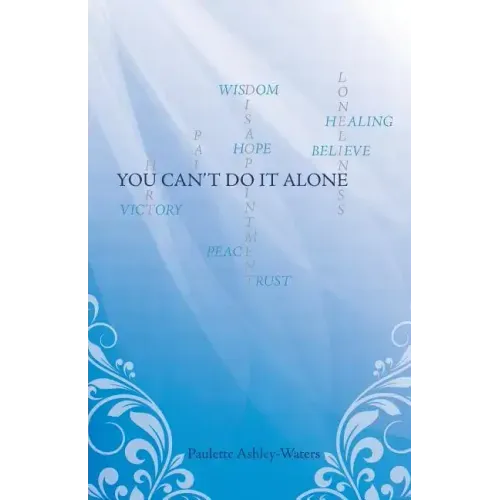 You Can't Do It Alone