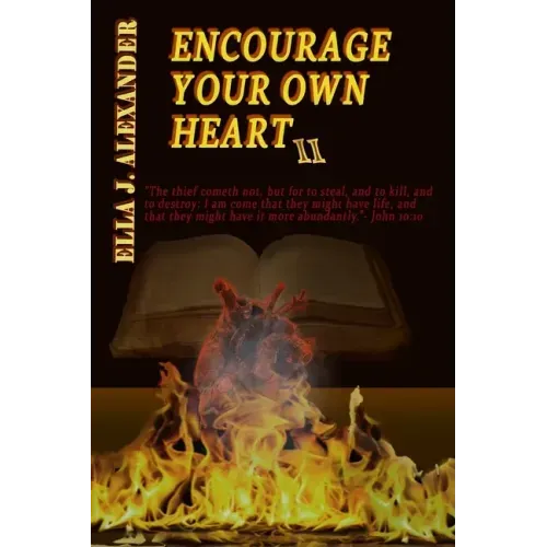Encourage Your Own Heart II