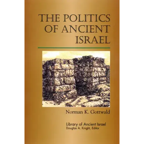 The Politics of Ancient Israel