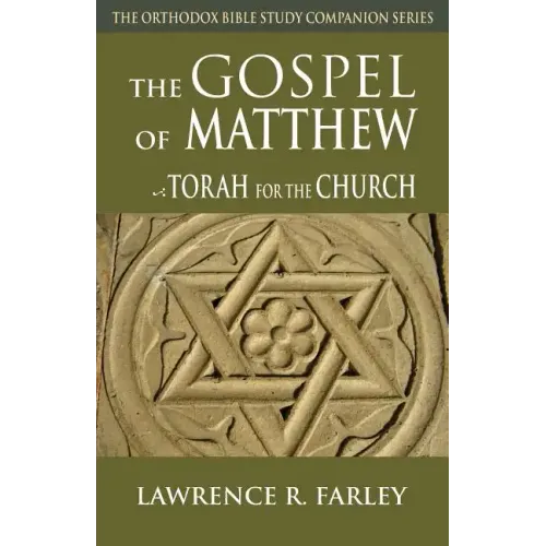 Gospel of Matthew: The Torah for the Church