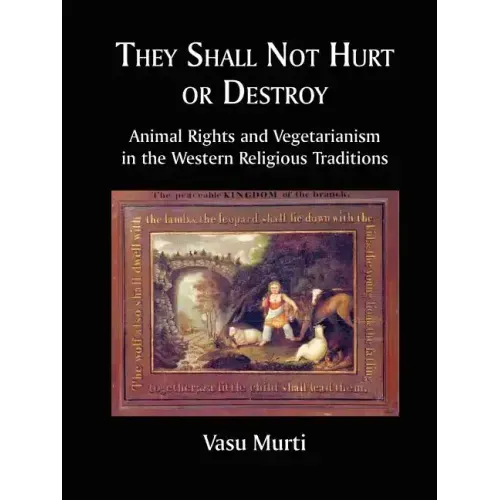 They Shall Not Hurt or Destroy