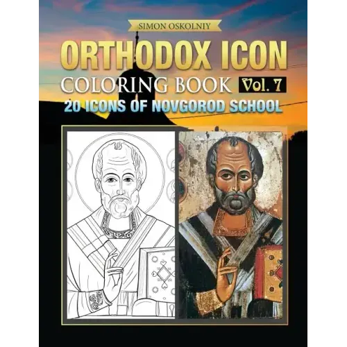 Orthodox Icon Coloring Book Vol. 7: 20 Icons of Novgorod School