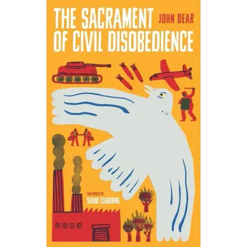 The Sacrament of Civil Disobedience