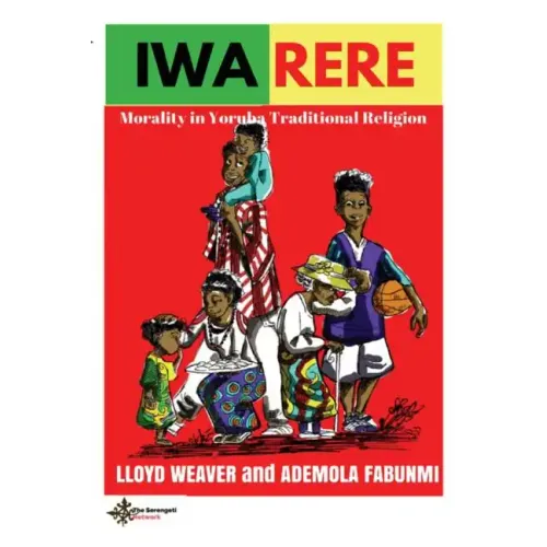Iwa Rere: Morality in Yoruba Traditional Religion
