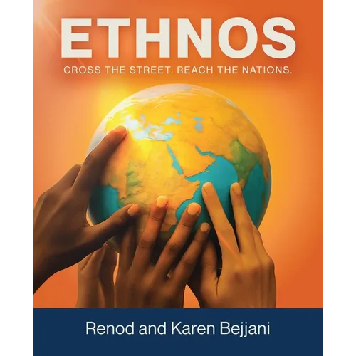 Ethnos: Cross the Street. Reach the Nations.