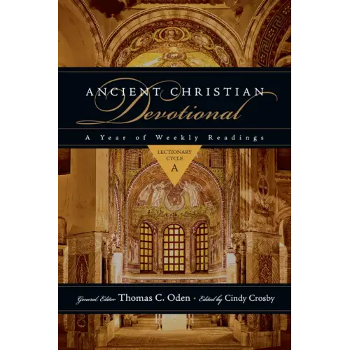 Ancient Christian Devotional: Lectionary Cycle a