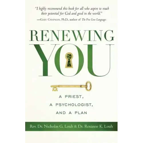 Renewing You: A Priest, a Psychologist, and a Plan