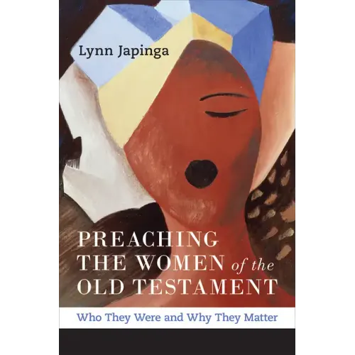 Preaching the Women of the Old Testament