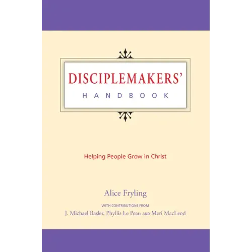 Disciplemakers' Handbook: Helping People Grow in Christ