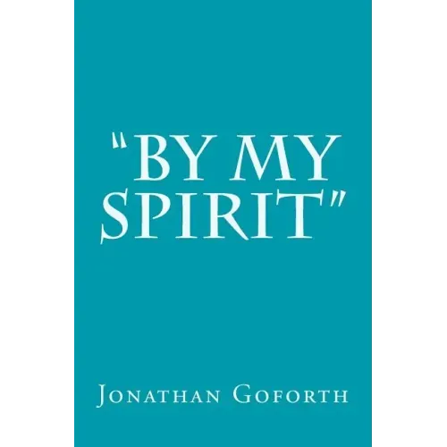 "By my Spirit"