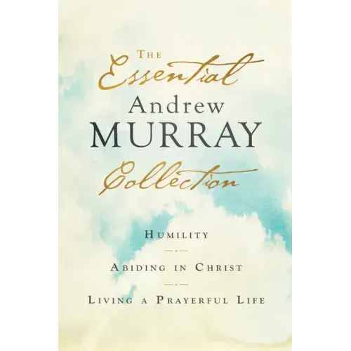 Essential Andrew Murray Collection
