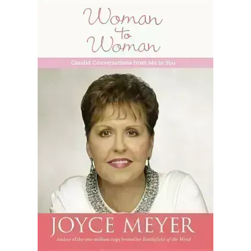 Woman to Woman: Candid Conversations from Me to You