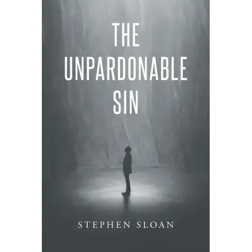 The Unpardonable Sin