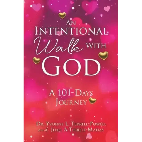 An Intentional Walk with God