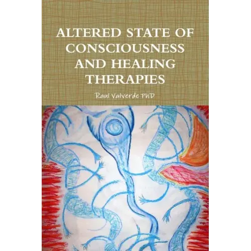 Altered State of Consciousness and Healing Therapies