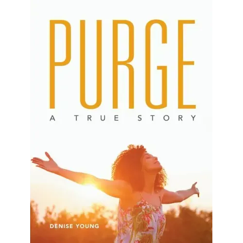 Purge: A True Story